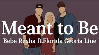 【和訳】Bebe Rexha - Meant to Be ft.Florida Georia Line