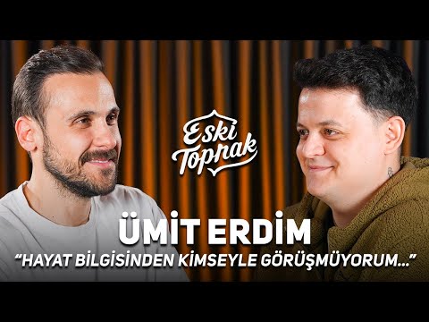 Ümit Erdim Öldü Haberleri, Hayat Bilgisi Kadrosuyla Neden Görüşmüyor? | Eski Toprak - Ümit Erdim