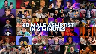 60 ASMRTIST In 6 Minutes | Men of ASMR Edition