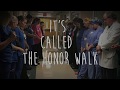 The Honor Walk