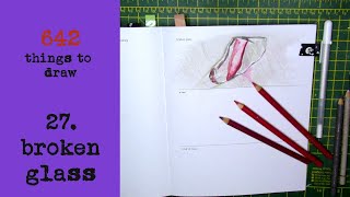 642 Things to Draw: broken glass