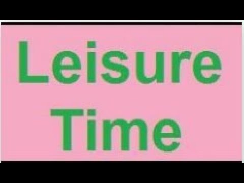 Class 5 II English II Word meaning leisure Time II Anamul Sir