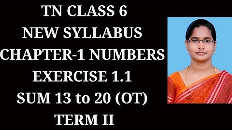 6th Maths T-2 Ch-1 Numbers | Ex-1.1 (13 to 20 sums) | Samacheer One plus One channel