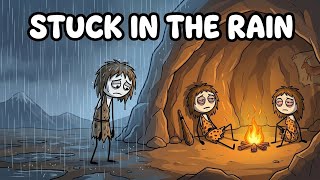 What Did Ancient Humans Do When It Rained All Week ?