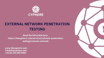 How can an external network penetration test help your business? | Cyphere