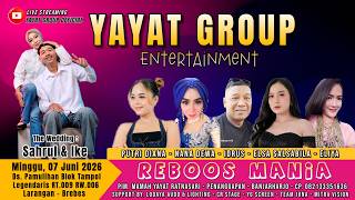 LIVE  YAYAT GROUP ||  PAMULIHAN BLOK TAMPOL LEGENDARIS - LARANGAN - BREBES. MINGGU, 07 JUNI 2026