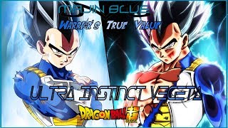 DBS: Warrior's True Value [Vegeta Ultra Instinct] - MajinBlue