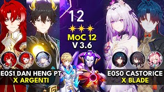 E0S1 Dan Heng PT x Argenti & E0 Castorice x Blade | Memory of Chaos Floor 12 (3 Stars) | HSR 3.6
