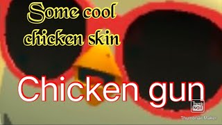 chicken gun some cool skins 😎😎😎