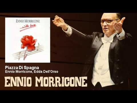 Ennio Morricone, Edda Dell'Orso - Piazza Di Spagna - EnnioMorricone