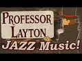 Professor layton jazz music collection  10 songs  shuffled