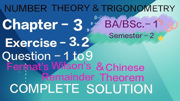 Exercise 3.2 Solution || Question - 1 to 9 || Number theory and Trigonometry || BA / BSc - 1 year ||