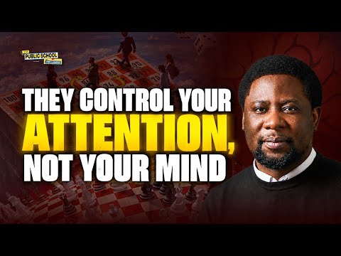 THEY CONTROL YOUR ATTENTION, NOT YOUR MIND