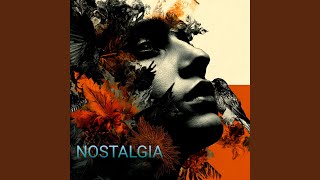 NOSTALGIA (Remastered 2025)