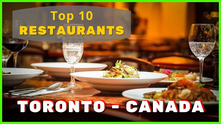 ⭐ Top Toronto Restaurants | Best Restaurants Toronto | Restaurants in Toronto Canada