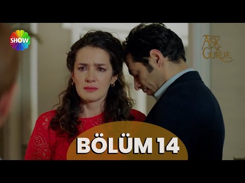 Aşk Ve Gurur 14.Bölüm (2023 ᴴᴰ Versiyon)