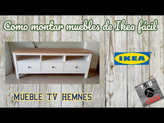 🗃 Cómo montar muebles de Ikea fácil: Mueble TV Hemnes 