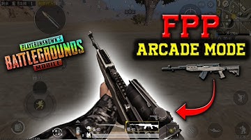 PUBG MOBILE FPP ARCADE MODE NEW UPDATE GAMEPLAY| PUBG MOBILE SKS FIRST PERSON KILLS | PUBG MOBILE #6