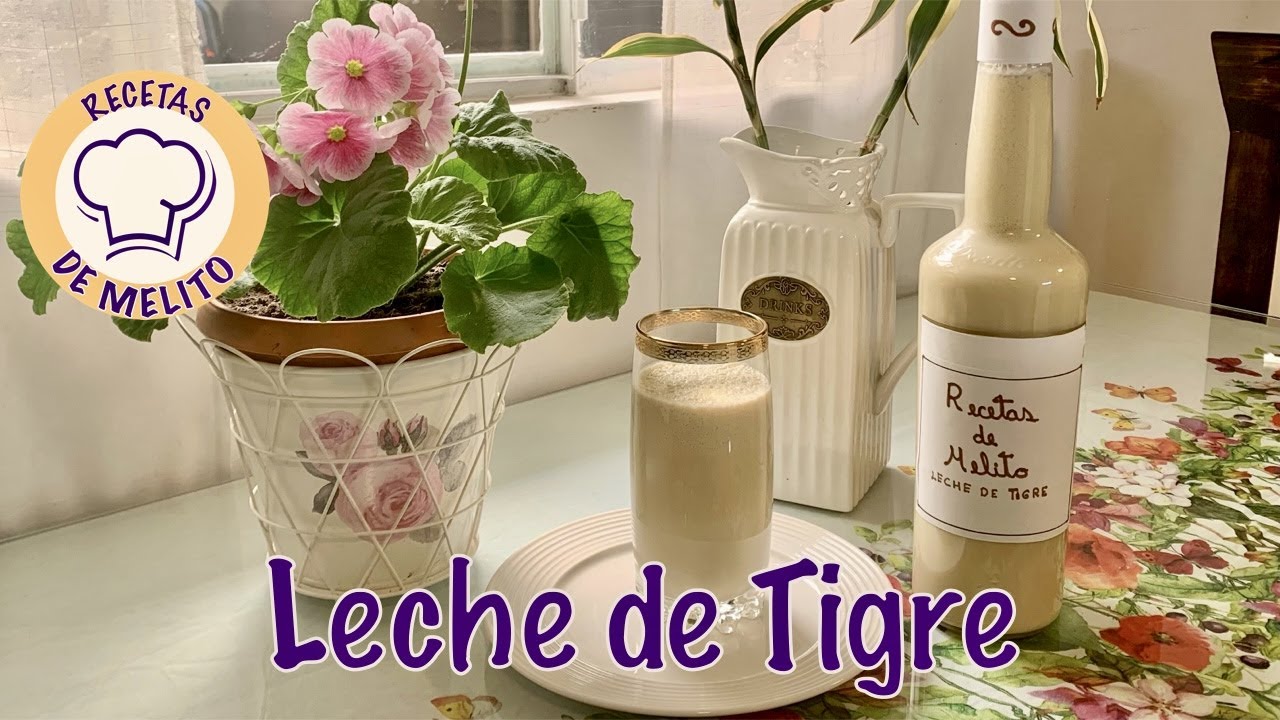 Leche de tigre - YouTube