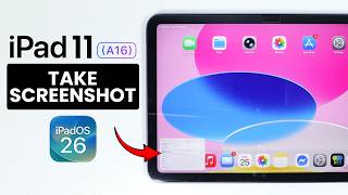 How to Take Screenshot on iPad 11 - Capture Screen (iPadOS 26)