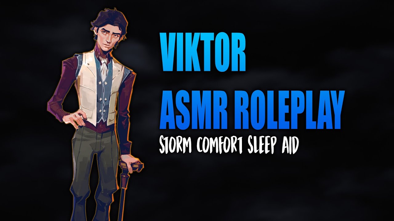 Viktor Comforts You During A Storm [Arcane] [ASMR Roleplay] [M4A] [Viktor x Listener] [Wholesome]