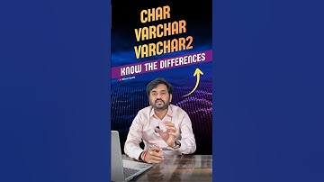 Understand the crucial differences between CHAR, VARCHAR, and Oracle