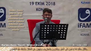 Mehmet Erarabacı | Âl-i İmrân; 102-105 / Enfâl; 20-25