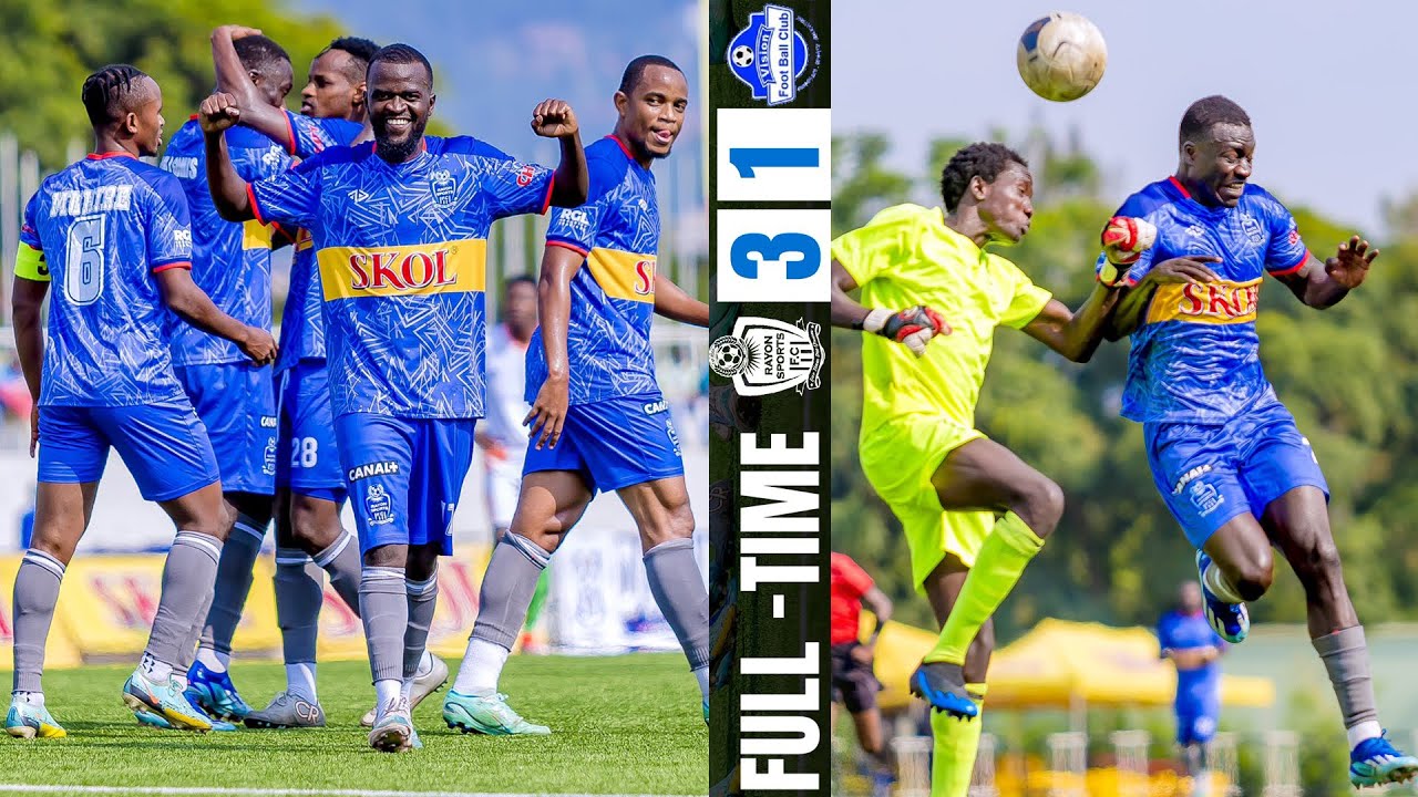 REBA IBITEGO BITANZE INTSINZI: RAYON SPORTS 3-1 VISION FC || EXTENDED ...