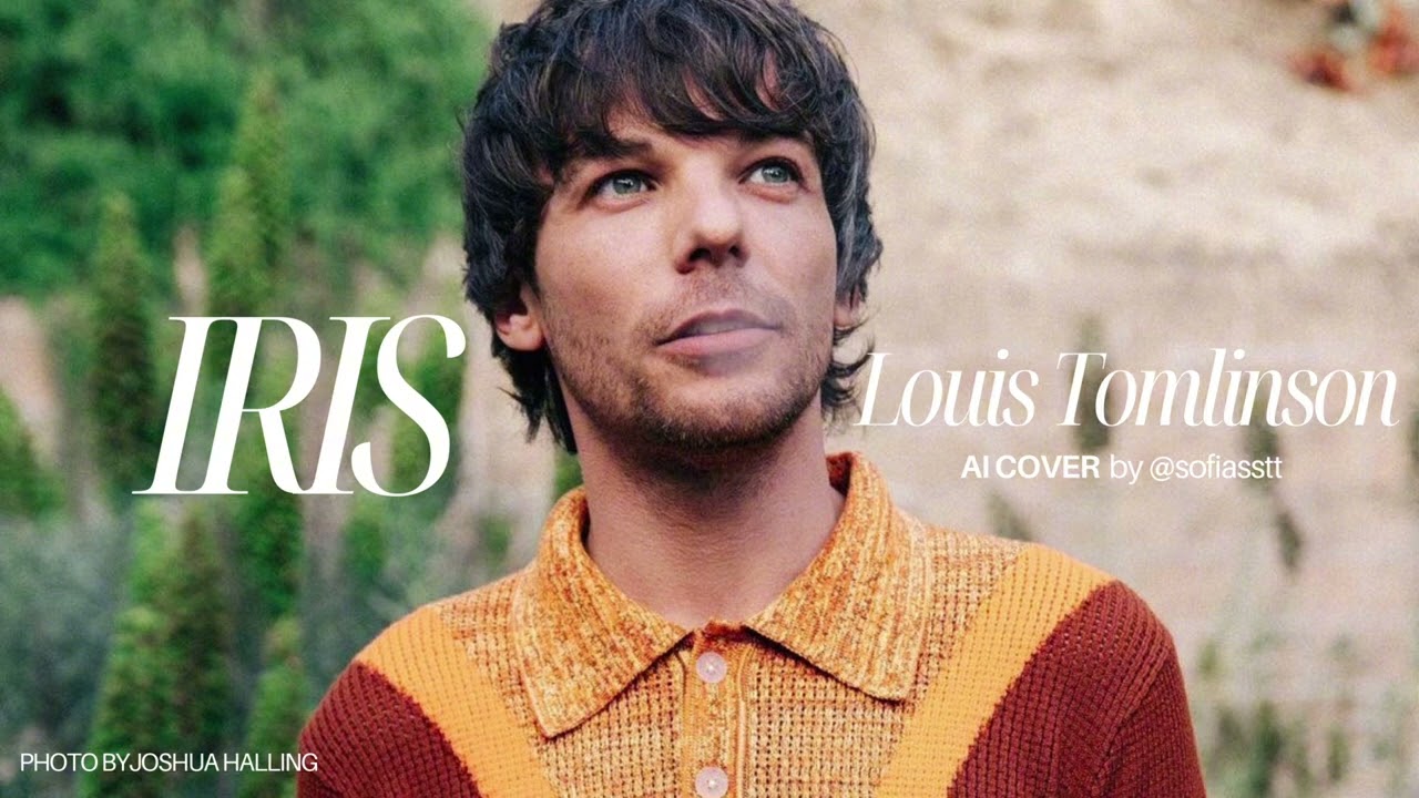 iris - louis tomlinson (AI COVER)