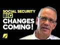 Big Changes Coming to Social Security!