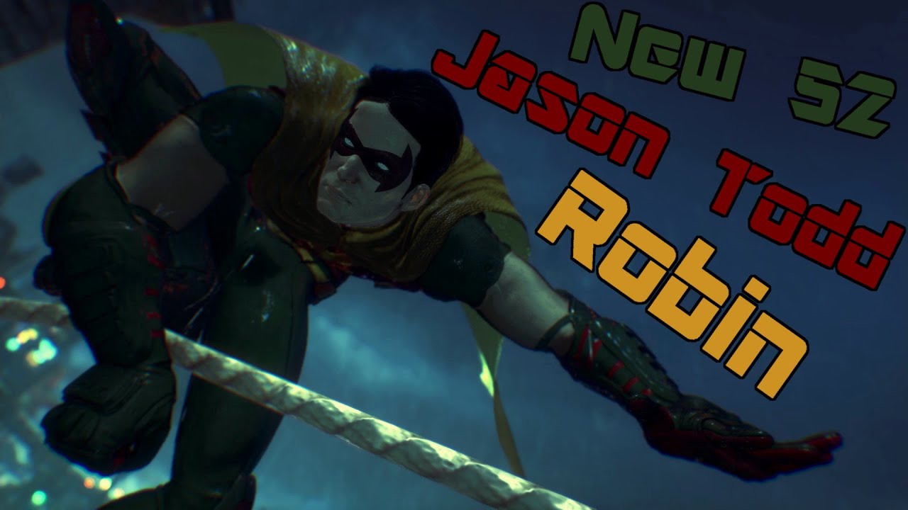 Batman Arkham Knight: New 52 Jason Todd Robin Mod - YouTube