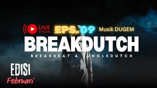 NONSTOP 1 JAM LIVE MUSIK - BREAKBEAT \u0026 DUTCH ( BREAKDUTCH ), bisa request ‼️ (04-02-26)