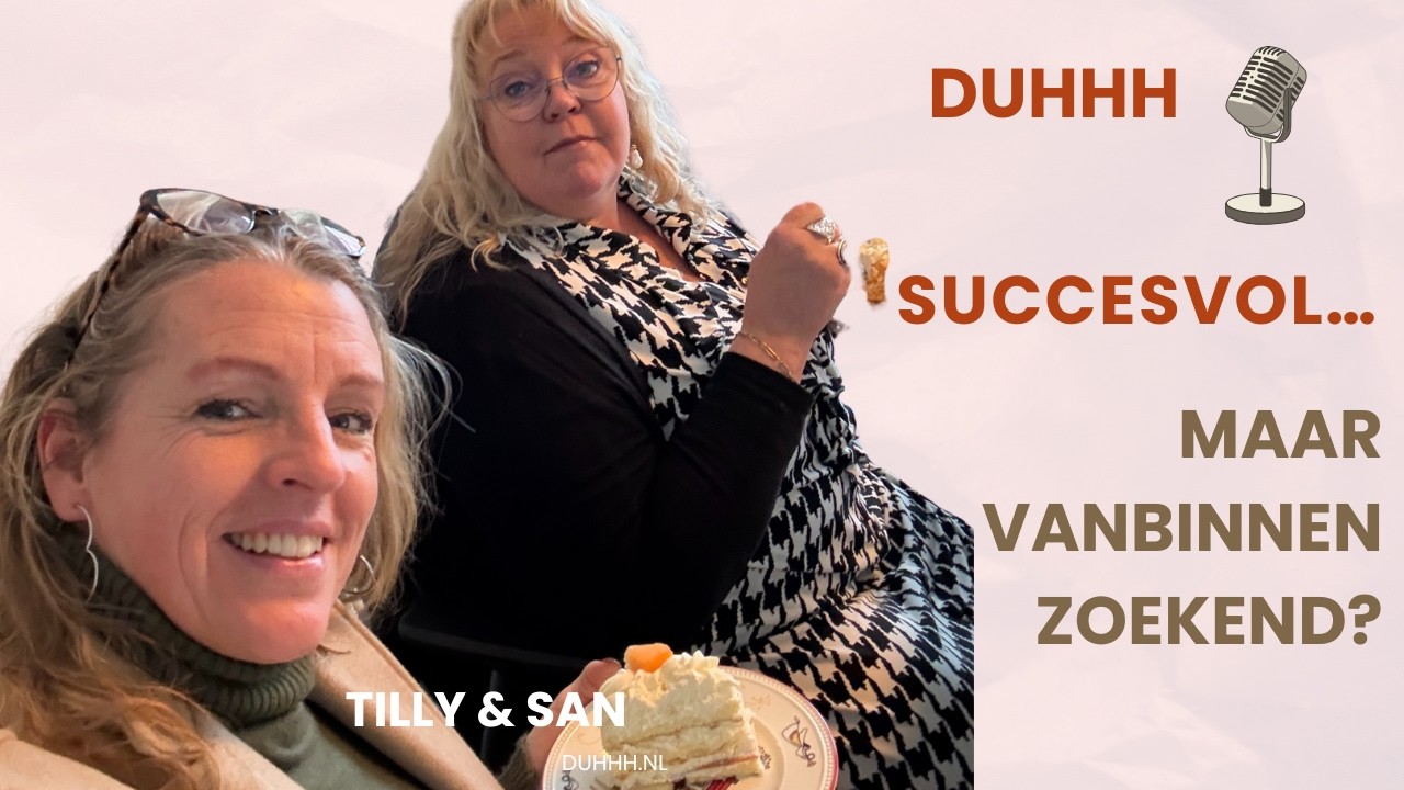 #100  DUHHH-Podcast | Succesvol aan de buitenkant, zoekend van binnen