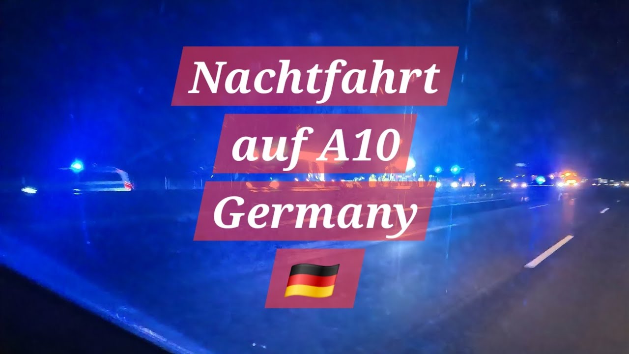 Nachtfahrt auf der A10 