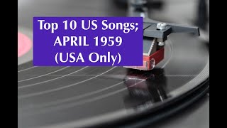 Top 10 US Songs APRIL 1959; Johnny Horton, Bobby Darin, Kathy Linden, Wilbert Harrison, Brook Benton
