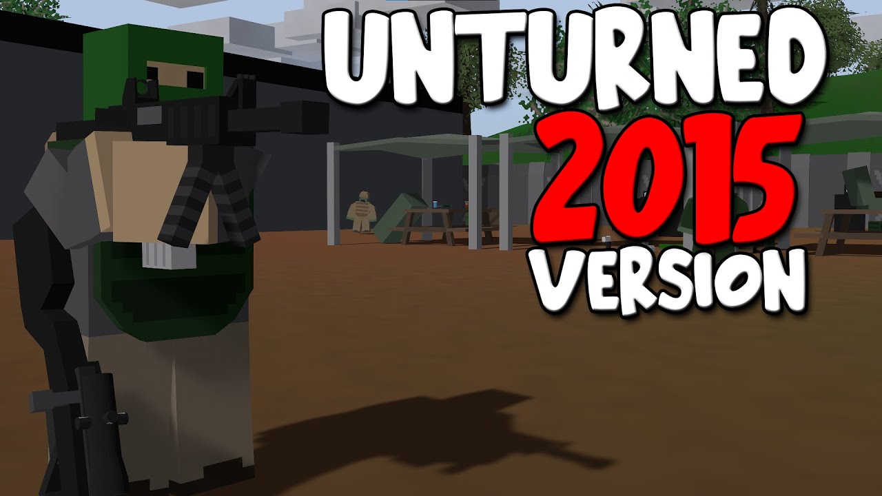 I Played 2015 Version Of Unturned In 2025