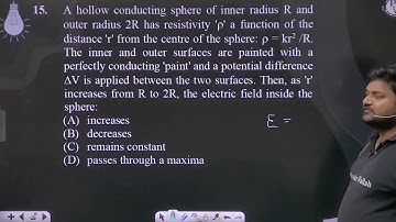 A hollow conducting sphere of inner radius R and outer radius 2R has resistivity 