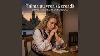 Inima nu vrea să creadă