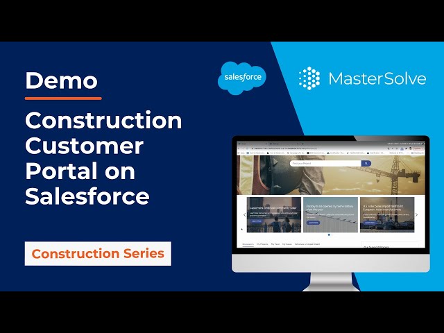 Demo: Construction Customer Portal on Salesforce Experience Cloud