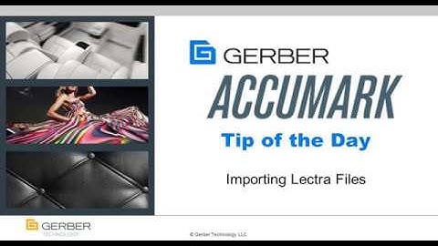 AccuMark Tip of the Day - Importing Lectra Files