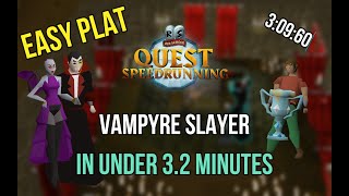 Easiest Pathing | Vampyre Slayer in under 3.2 minutes! - [Speedrunning Quest Guide OSRS]