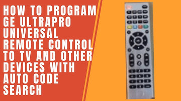 How to Program GE UltraPro Universal Remote Control to TV and Other Devices With Auto Code Search
