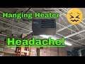 Hanging Heater Headache