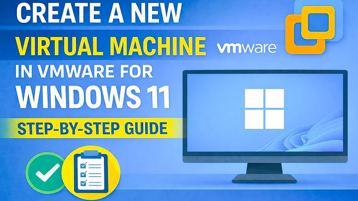 Create a New Virtual Machine in VMware for Windows 11 | Step by Step Guide