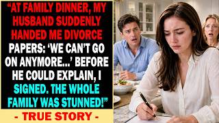 “We Can’t Go On. Just Sign.” My Husband Handed Me Divorce Papers At Dinner. I Signed, But Then…