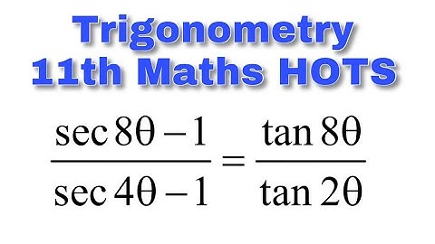 sec8theta-1/sec4theta-1=tan8theta/tan2theta l Trigonometry Hots 🔥 11th Maths
