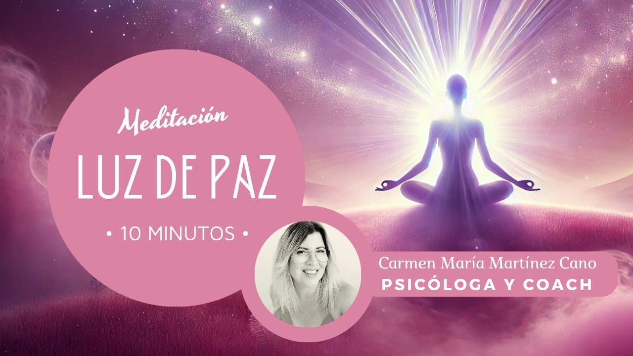 🪷MEDITACIÓN GUIADA🪷 para la Paz Interior Relajación Profunda en 10 ...