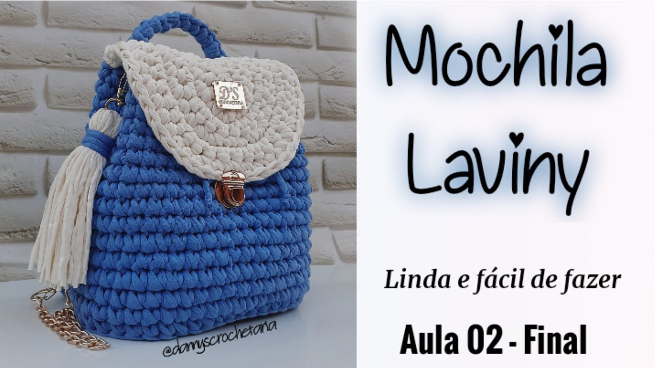 Mochila de crochê com fio de malha  | Aula 02 FINAL
