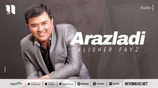 Alisher Fayz - Arazladi (music version)