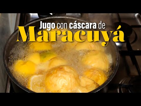 Video: ¿Se puede comer cáscara de maracuyá?